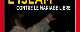 Quand l’Islam cherche à imposer sa vision du mariage